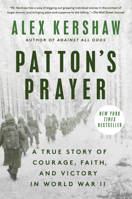 Patton's Prayer: A True Story of Courage, Faith, and Victory in World War II Dutton