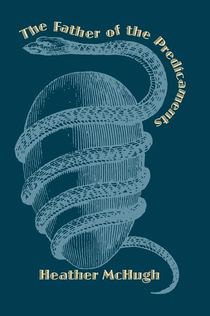 The Father of the Predicaments Wesleyan University Press