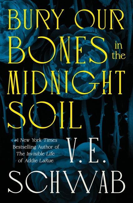 Bury Our Bones in the Midnight Soil Tor Books