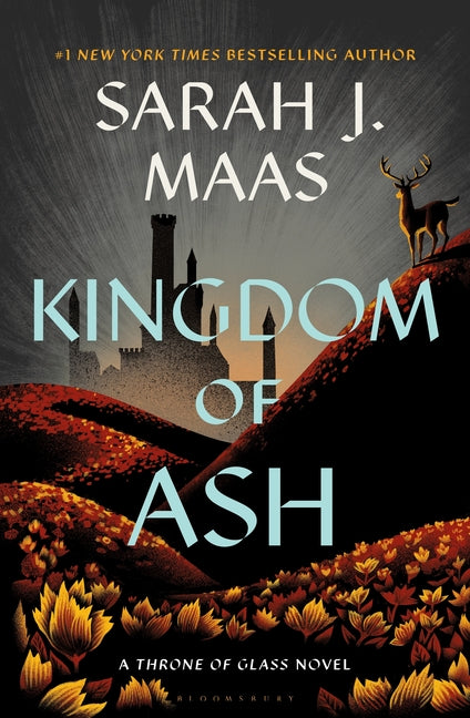 Kingdom of Ash Bloomsbury Publishing