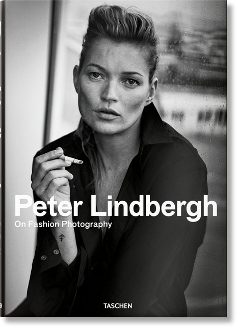 Peter Lindbergh. on Fashion Photography Taschen