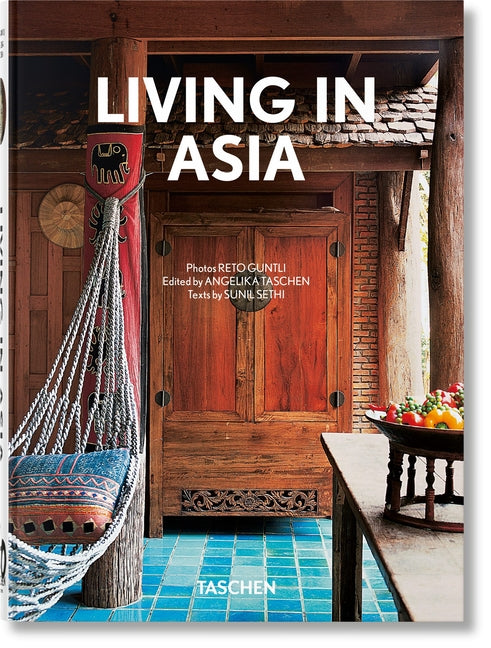 Living in Asia. 40th Ed. Taschen