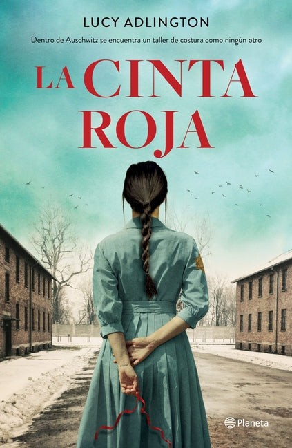 La Cinta Roja (Novela) / The Red Ribbon (a Novel) Planeta Publishing