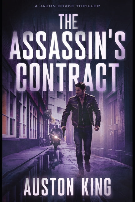 The Assassin's Contract: CIA Assassin Independently Published