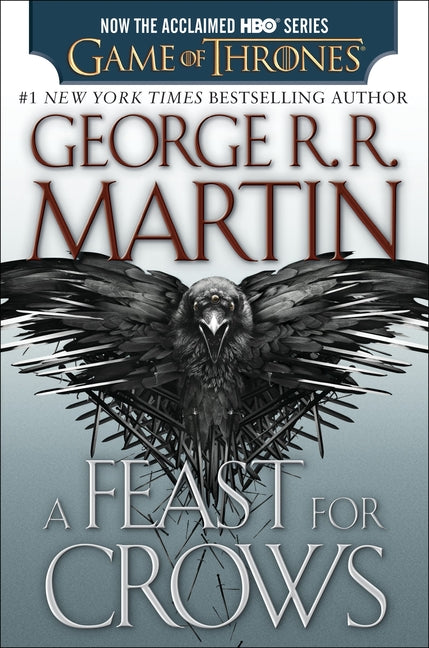 A Feast for Crows (HBO Tie-In Edition)