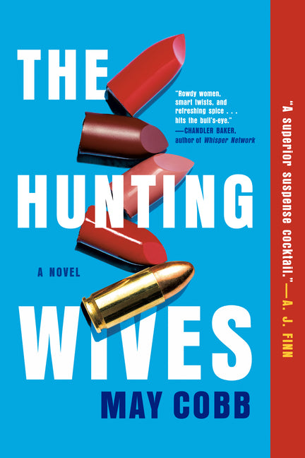The Hunting Wives Berkley Books