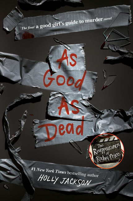 As Good as Dead: The Finale to a Good Girl's Guide to Murder Delacorte Press