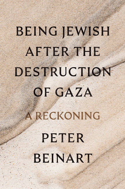 Being Jewish After the Destruction of Gaza: A Reckoning Knopf Publishing Group