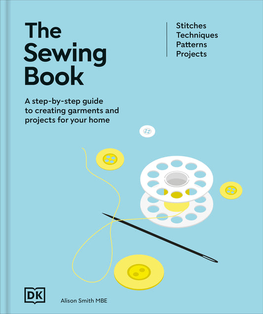The Sewing Book DK Publishing (Dorling Kindersley)
