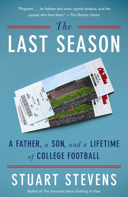 The Last Season: A Father, a Son, and a Lifetime of College Football Vintage