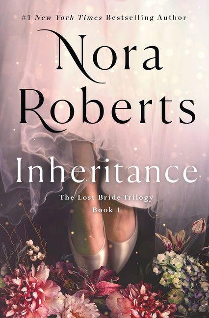 Inheritance: The Lost Bride Trilogy, Book 1 St. Martin's Press