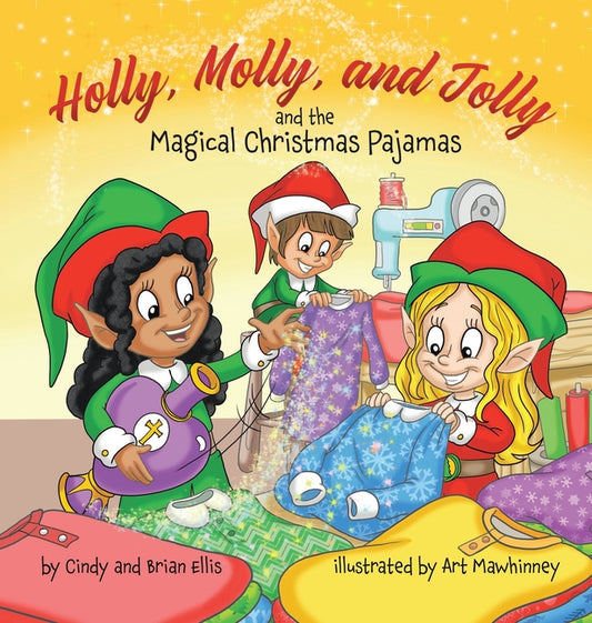 Holly, Molly, and Jolly and the Magical Christmas Pajamas Liferich