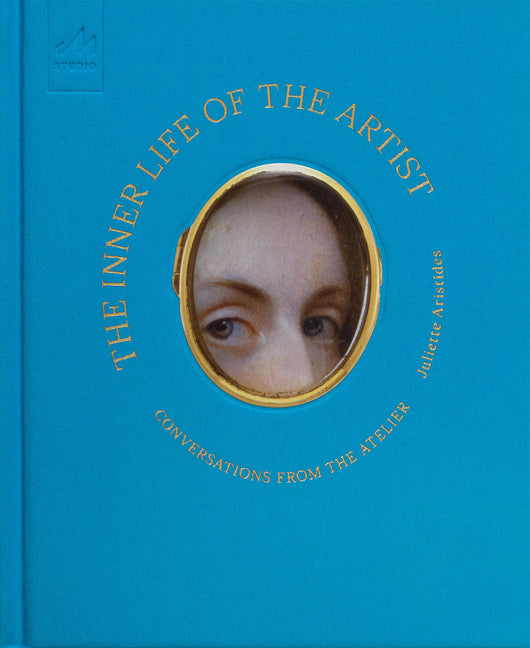 The Inner Life of the Artist: Conversations from the Atelier Monacelli Studio