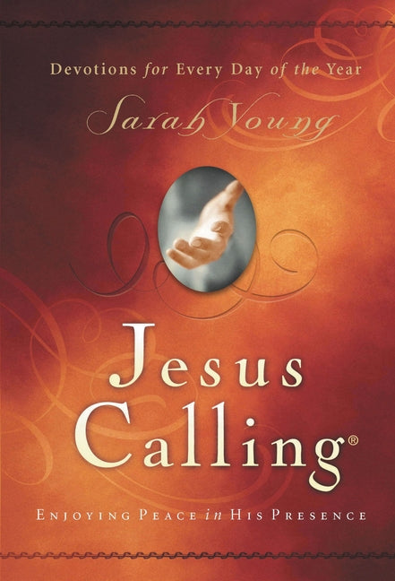 Jesus Calling: Enjoying Peace in His Presence Thomas Nelson Publishers