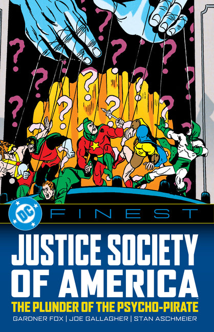 DC Finest: Justice Society of America: The Plunder of the Psycho-Pirate DC Comics