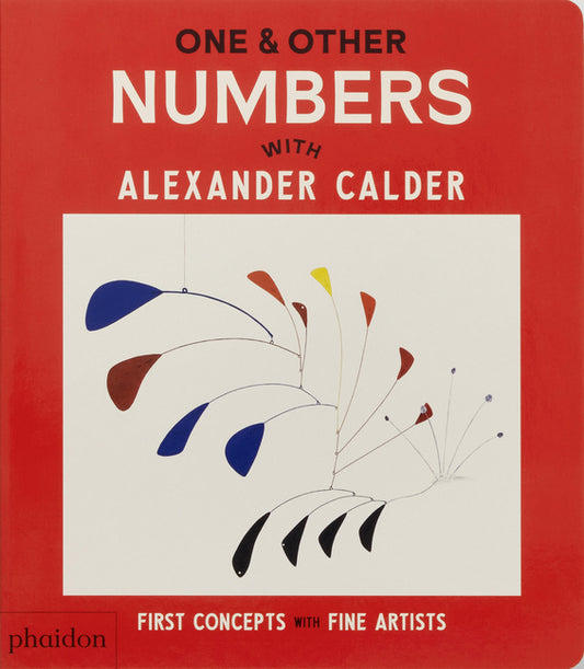 One & Other Numbers: With Alexander Calder