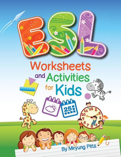 ESL Worksheets and Activities for Kids Yul LLC