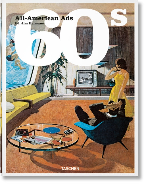 All-American Ads of the 60s Taschen