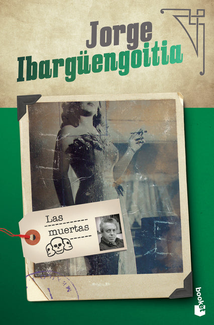 Las Muertas (Novela) / The Dead Girls (a Novel) Planeta Publishing