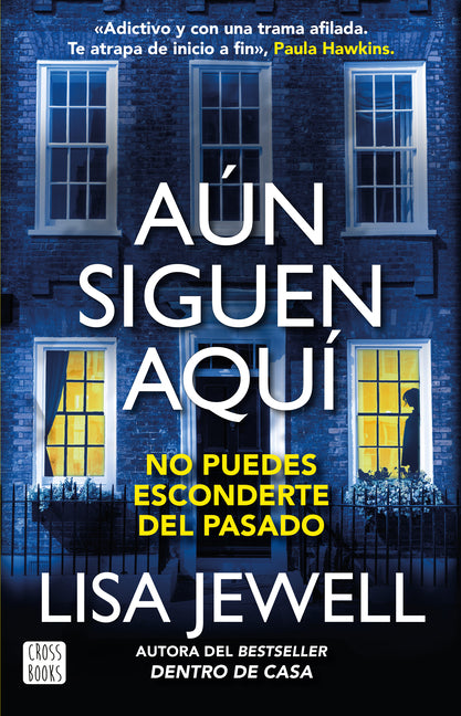 Aún Siguen Aquí (Novela) / The Family Remains (a Novel) Planeta Publishing