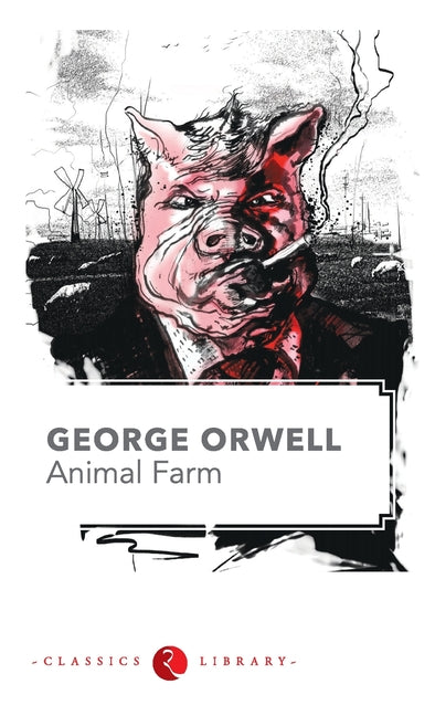 Animal Farm by George Orwell Rupa Publications India
