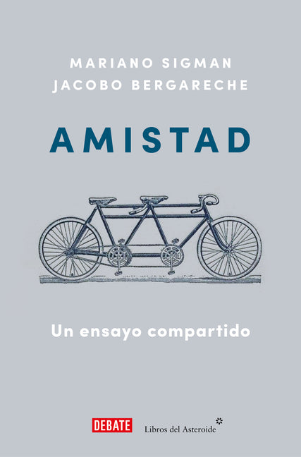Amistad: Un Ensayo Compartido / Friendship: A Shared Essay Debate