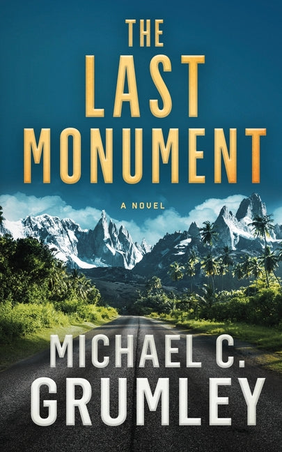The Last Monument Independently Published