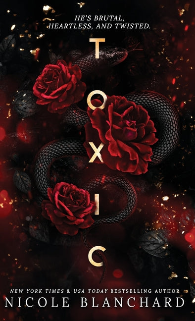 Toxic: A Dark Romance Evening Star Press LLC